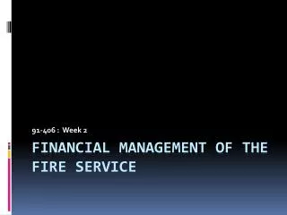 Financial Management of the Fire Service