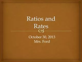 Ratios and Rates