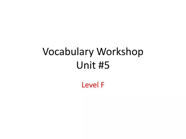 vocabulary workshop unit 5