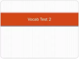 Vocab Test 2