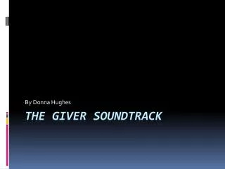 The Giver Soundtrack