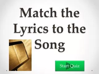 Match the Lyrics to the Song