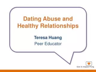 Dating Abuse and Healthy Relationships