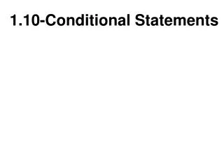1.10-Conditional Statements
