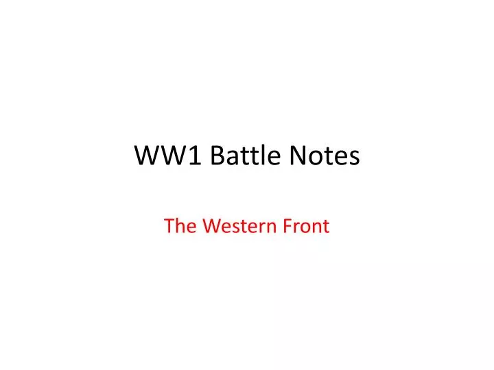 ww1 battle notes