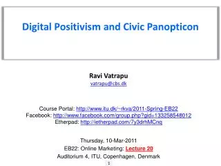 Digital Positivism and Civic Panopticon