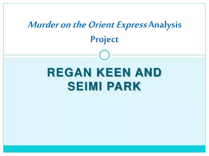 murder on the orient express analysis project