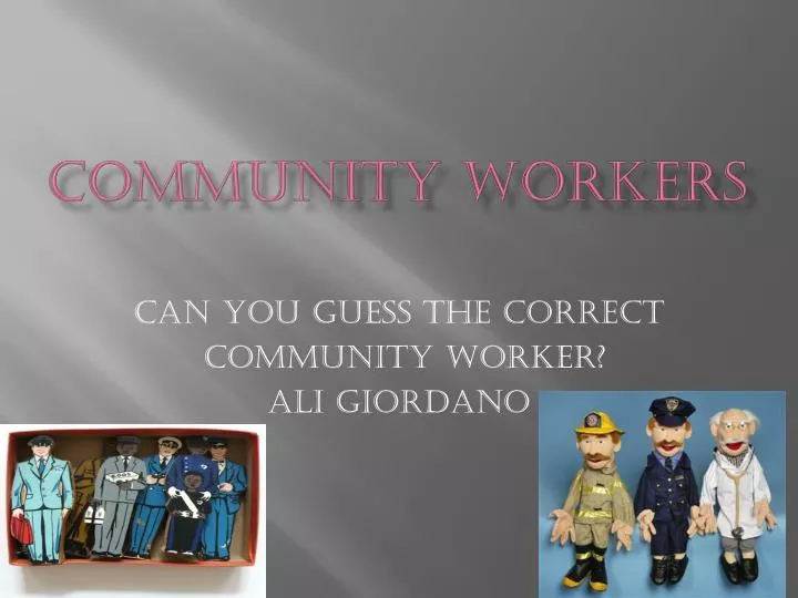 community workers