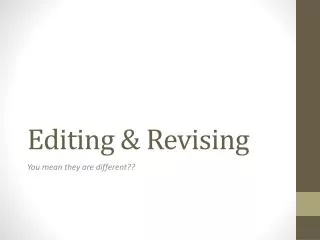 Editing &amp; Revising