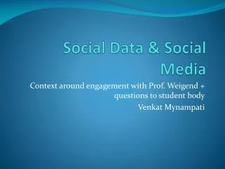 Social Data &amp; Social Media