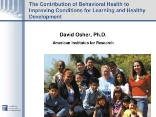 The Contribution of Behavioral Health to Improving Conditions for Learning and Healthy Development