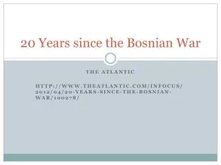 20 Years since the Bosnian War