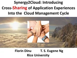 Florin Dinu T. S. Eugene Ng Rice University