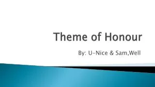 Theme of Honour
