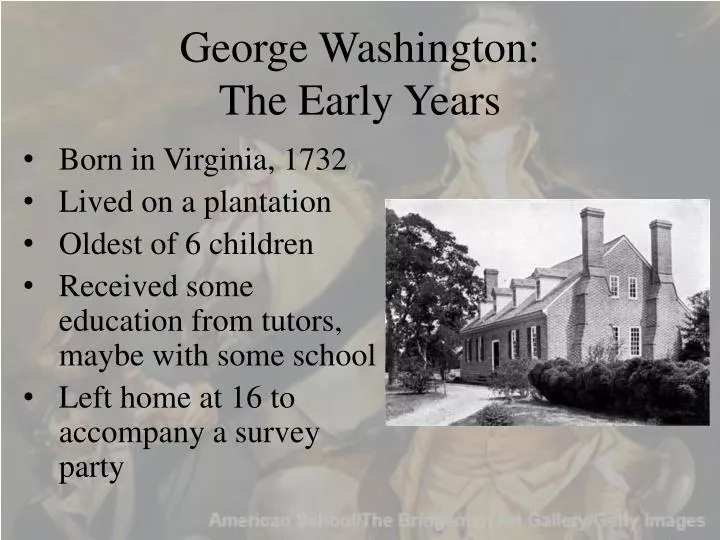 george washington the early years