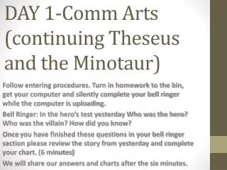 DAY 1-Comm Arts (continuing Theseus and the Minotaur)