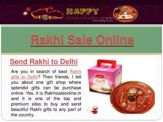 Send Rakhi Gifts To Delhi For Your Brother