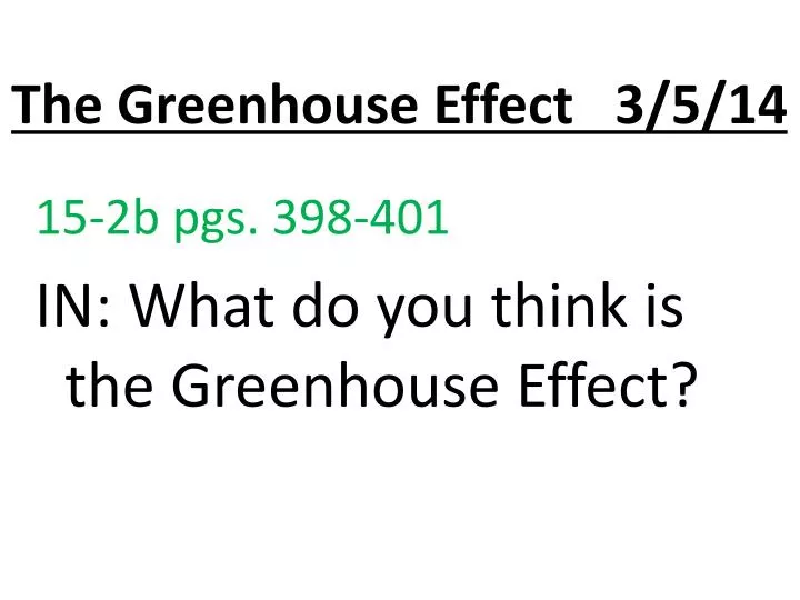 the greenhouse effect 3 5 14