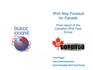 IPv6 Way Forward for Canada Final report of the Canadian IPv6 Task Group