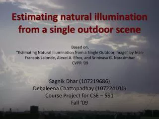 Estimating natural illumination from a single outdoor scene