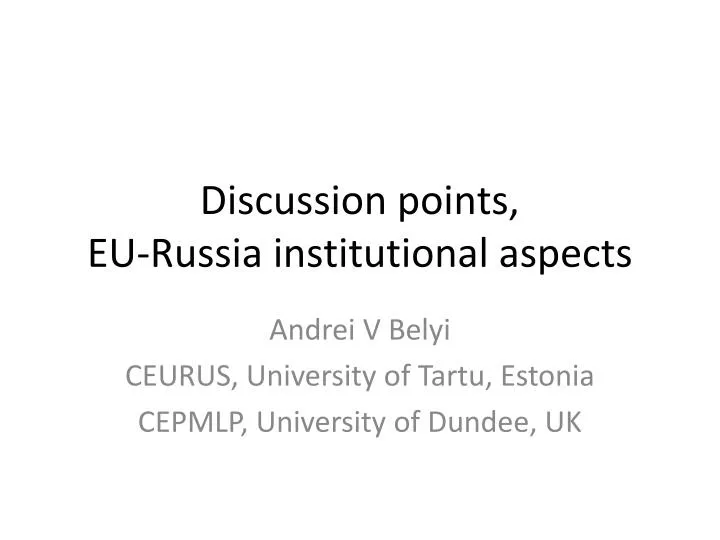 discussion points eu russia institutional aspects