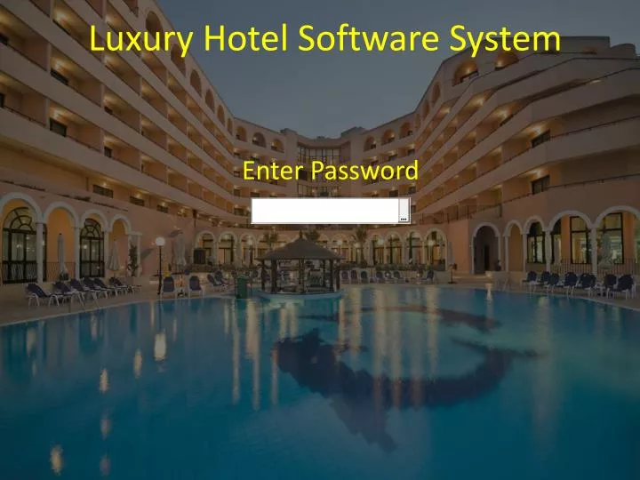 luxury hotel software system