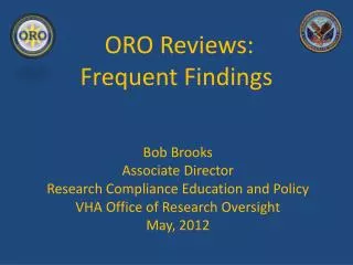 ORO Reviews: Frequent Findings