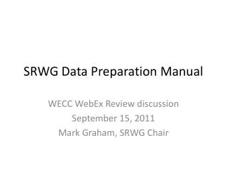 SRWG Data Preparation Manual