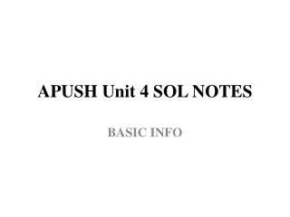 APUSH Unit 4 SOL NOTES