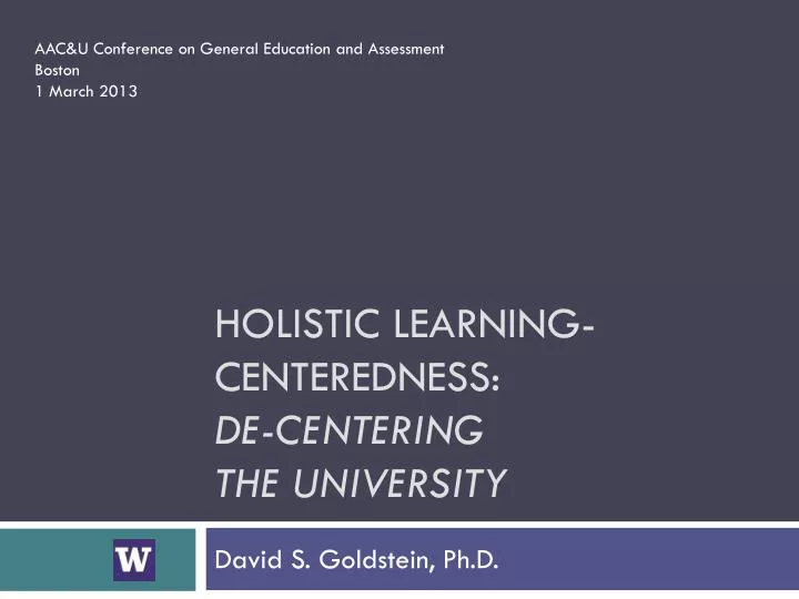 holistic learning centeredness de centering the university