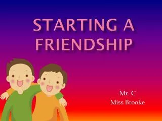 Starting a friendship