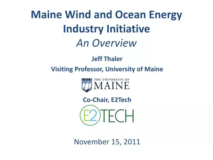 maine wind and ocean energy industry initiative an overview