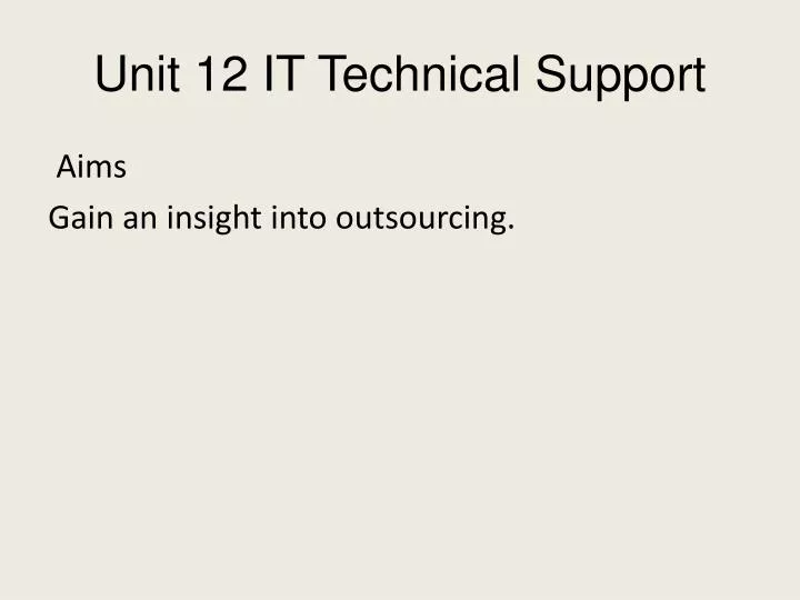 unit 12 it technical support