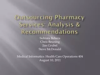 Outsourcing Pharmacy Services: Analysis &amp; Recommendations
