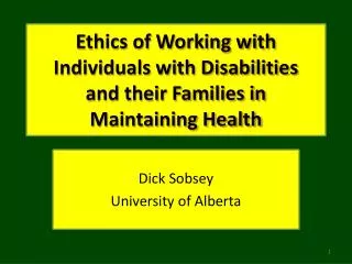 Ethics of Working with Individuals with Disabilities and their Families in Maintaining Health