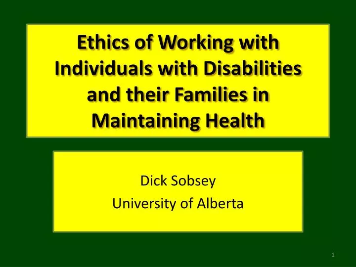 ethics of working with individuals with disabilities and their families in maintaining health
