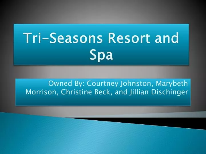 tri seasons resort and spa