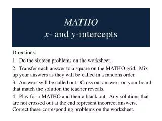 MATHO x - and y -intercepts