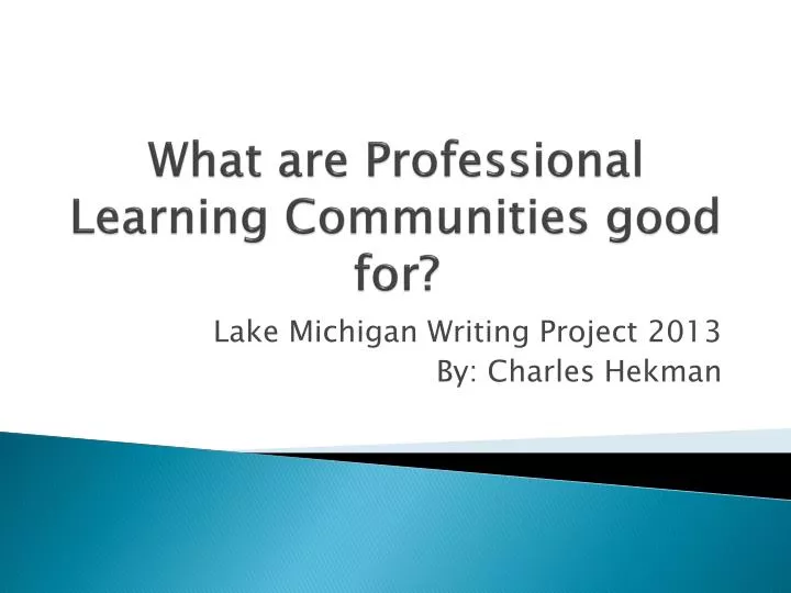 what are professional learning communities good for