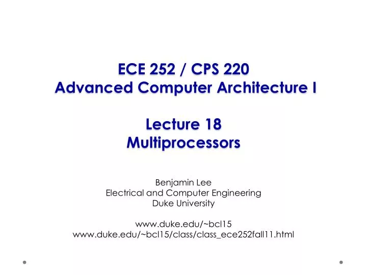 ece 252 cps 220 advanced computer architecture i lecture 18 multiprocessors