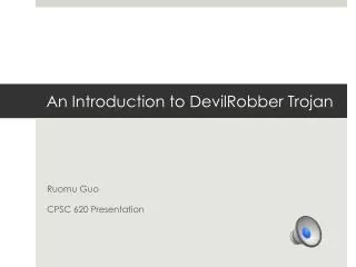 An Introduction to DevilRobber Trojan