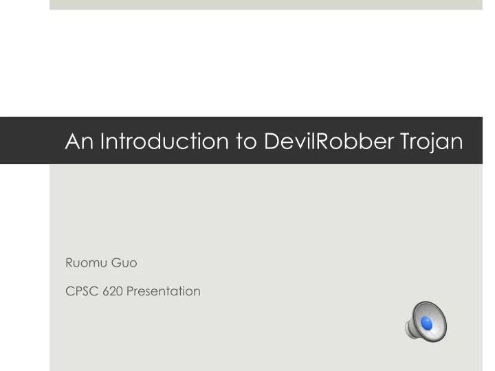an introduction to devilrobber trojan