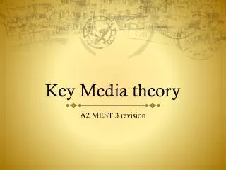 Key Media theory