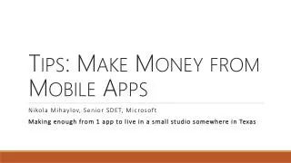 Tips: Make Money from Mobile Apps