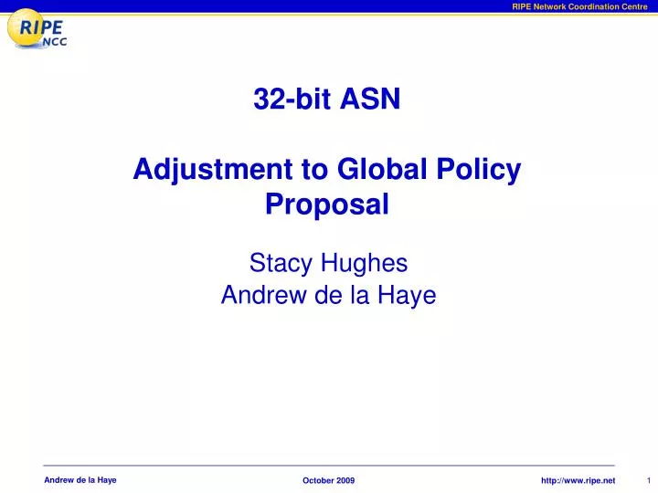 32 bit asn adjustment to global policy proposal