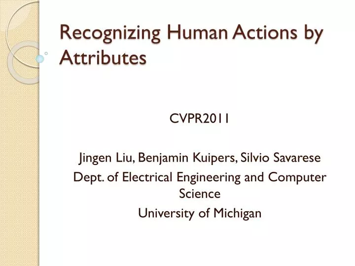 recognizing human actions by attributes