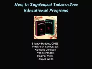 How to Implement Tobacco-Free Educational Programs
