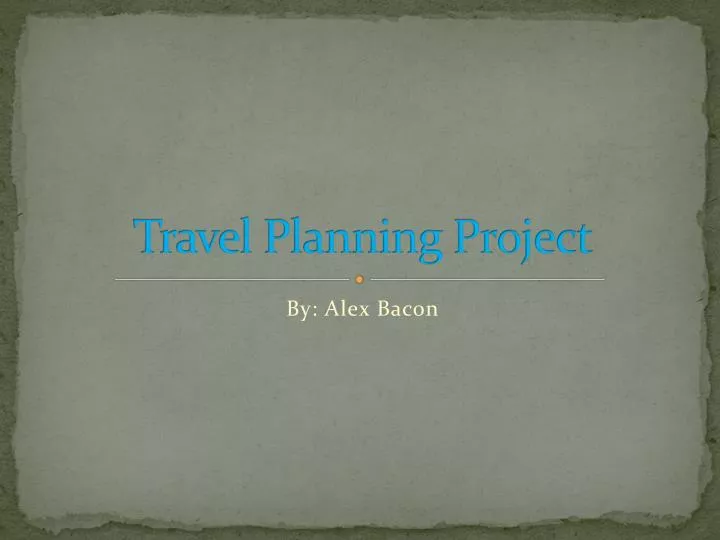 travel planning project
