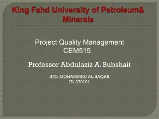 King Fahd University of Petroleum&amp; Minerals