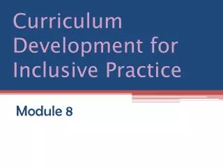 Curriculum Development for Inclusive Practice